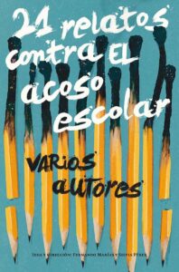 21 relatos contra el acoso escolar 1